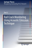 Rail Crack Monitoring Using Acoustic Emission Technique