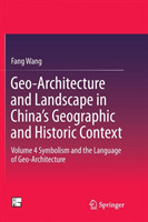 Geo-Architecture and Landscape in China’s Geographic and Historic Context