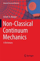 Non-Classical Continuum Mechanics