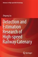 Detection and Estimation Research of High-speed Railway Catenary