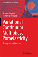 Variational Continuum Multiphase Poroelasticity