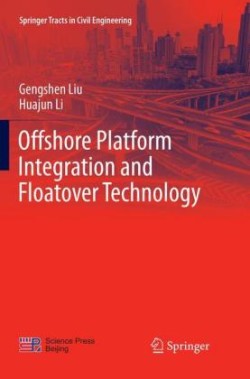 Offshore Platform Integration and Floatover Technology