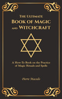 Ultimate Book of Magic and Witchcraft