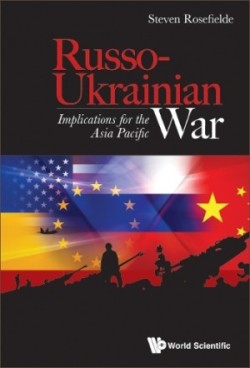 Russo-ukrainian War: Implications For The Asia Pacific