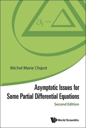 Asymptotic Issues For Some Partial Differential Equations