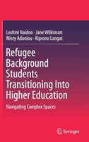 Refugee Background Students Transitioning Into Higher Education