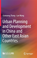 Urban Planning and Development in China and Other East Asian Countries