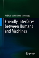 Friendly Interfaces Between Humans and Machines