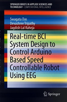 Real-Time BCI System Design to Control Arduino Based Speed Controllable Robot Using EEG