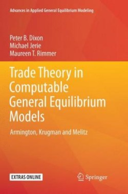 Trade Theory in Computable General Equilibrium Models
