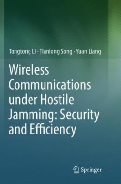 Wireless Communications under Hostile Jamming: Security and Efficiency