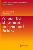 Corporate Risk Management for International Business