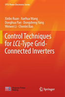 Control Techniques for LCL-Type Grid-Connected Inverters