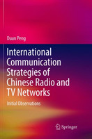 International Communication Strategies of Chinese Radio and TV Networks