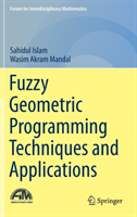 Fuzzy Geometric Programming Techniques and Applications
