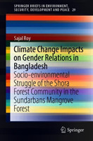 Climate Change Impacts on Gender Relations in Bangladesh