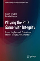 Playing the PhD Game with Integrity