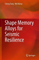 Shape Memory Alloys for Seismic Resilience