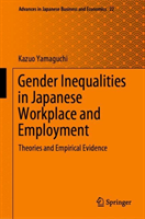 Gender Inequalities in the Japanese Workplace and Employment