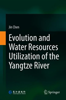 Evolution and Water Resources Utilization of the Yangtze River