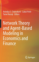 Network Theory and Agent-Based Modeling in Economics and Finance