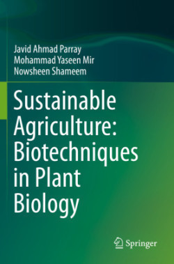 Sustainable Agriculture: Biotechniques in Plant Biology 