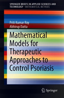 Mathematical Models for Therapeutic Approaches to Control Psoriasis