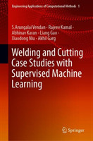 Welding and Cutting Case Studies with Supervised Machine Learning