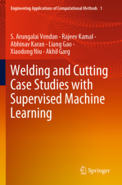 Welding and Cutting Case Studies with Supervised Machine Learning