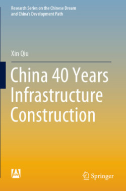 China 40 Years Infrastructure Construction