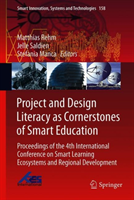 Project and Design Literacy as Cornerstones of Smart Education