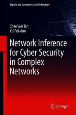 Network Inference for Cyber Security in Complex Networks