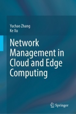 Network Management in Cloud and Edge Computing