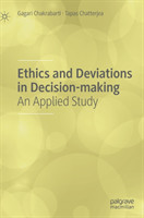 Ethics and Deviations in Decision-making