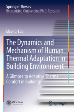 Dynamics and Mechanism of Human Thermal Adaptation in Building Environment