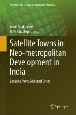 Satellite Towns in Neo-metropolitan Development in India