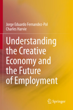 Understanding the Creative Economy and the Future of Employment 