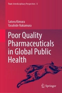 Poor Quality Pharmaceuticals in Global Public Health