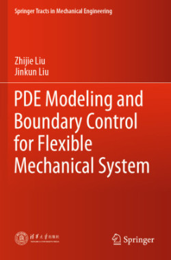 PDE Modeling and Boundary Control for Flexible Mechanical System