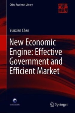 New Economic Engine: Effective Government and Efficient Market