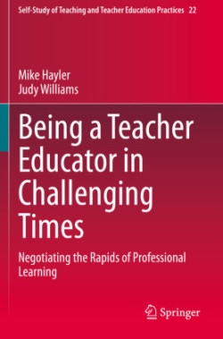 Being a Teacher Educator in Challenging Times