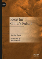 Ideas for China’s Future