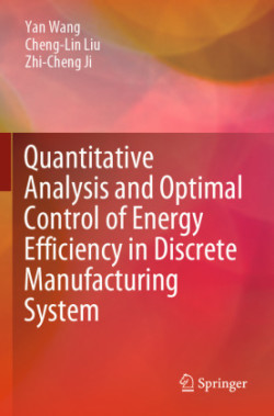 Quantitative Analysis and Optimal Control of Energy Efficiency in Discrete Manufacturing System