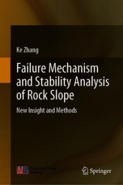 Failure Mechanism and Stability Analysis of Rock Slope