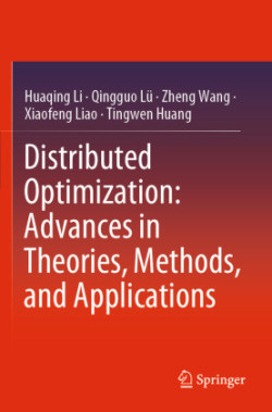 Distributed Optimization: Advances in Theories, Methods, and Applications