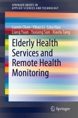 Elderly Health Services and Remote Health Monitoring