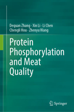 Protein Phosphorylation and Meat Quality