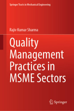 Quality Management Practices in MSME Sectors