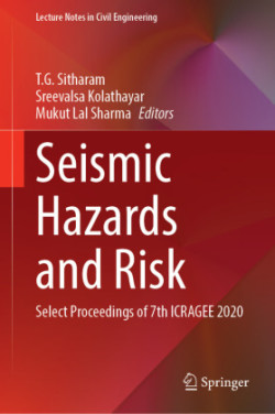 Seismic Hazards and Risk