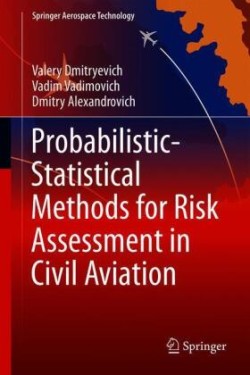 Probabilistic-Statistical Methods for Risk Assessment in Civil Aviation